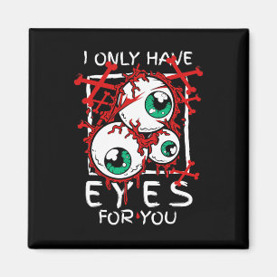 Aimant Effrayant Je N'Ai Que Des Yeux Pour Eyell Hallowee