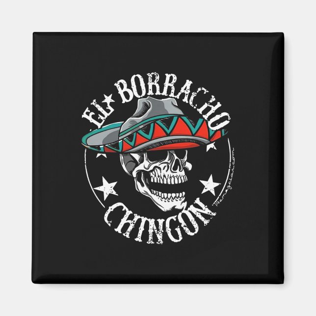 Aimant El Borracho Chingon Mexique Crâne à sucre Cinco De (Devant)