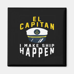 Aimant El Capitan je fais arriver le bateau drôle capitai