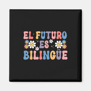 Aimant El Futuro Es Bilingüe Professeur d'espagnol mexica
