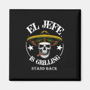 Aimant El Jefe Byrbecue Stand Byck Funny Mexican Papa Jou