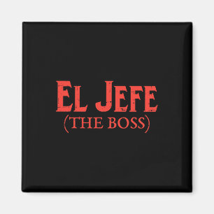 Aimant El Jefe The Boss Drôle Cinco De Mayo Fête Mexicain