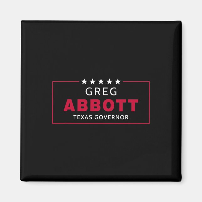 Aimant Élection de Greg Abbott Gouverneur du Texas Républ (Devant)
