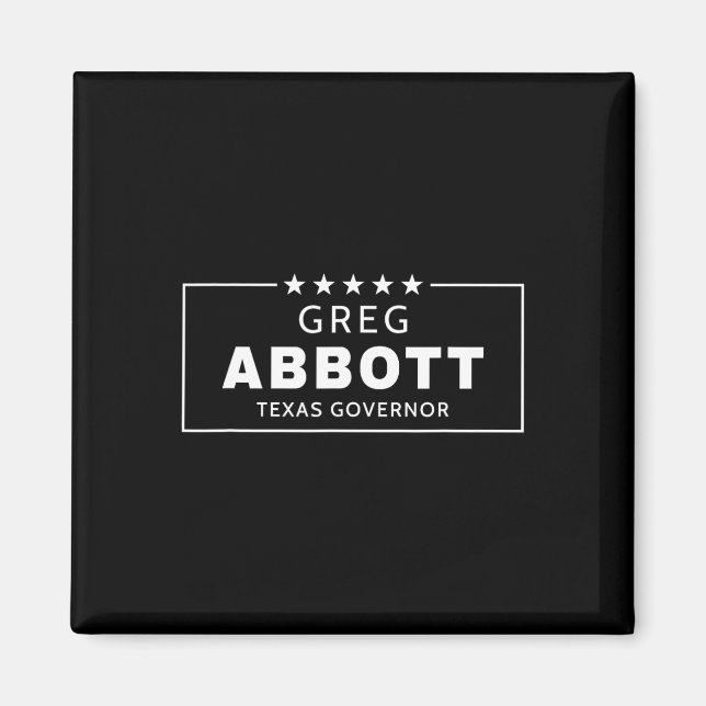 Aimant Élection de Greg Abbott Gouverneur du Texas Républ (Devant)