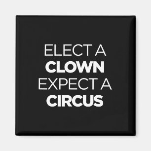 Aimant Élection D'Un Clown Attendez-Vous À Un Monde Amusa