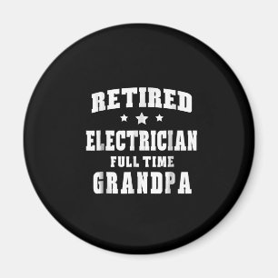 Aimant Électricien retraité à temps plein Grand-père cade