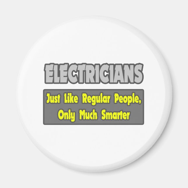 Aimant Électriciens... plus intelligents (Devant)