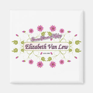 Aimant ~ Elizabeth Van/femmes célèbres de Lew des