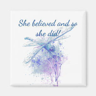 Aimant "Elle a cru" l'encouragement de libellule