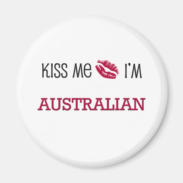 Aimant Embrasse-moi Je suis AUSTRALIENNE (Devant)