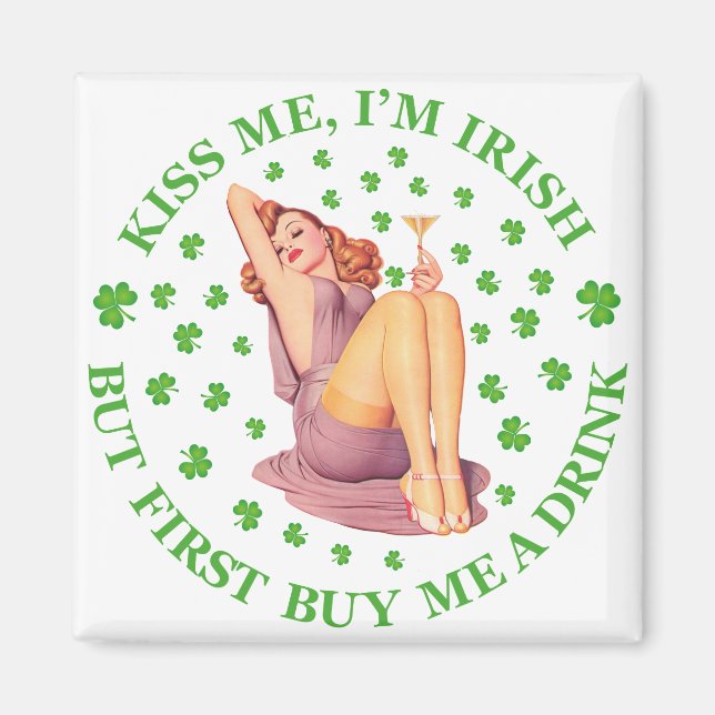 Aimant Embrasse-moi, je suis irlandais - Mais Achetez-moi (Devant)