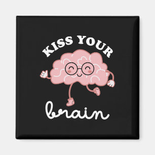 Aimant Embrasse ton cerveau Valentines Funny Test Day Ens
