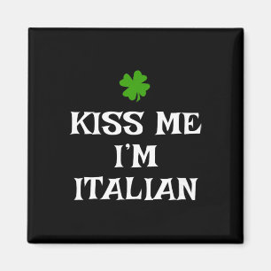 Aimant Embrassez-moi, je suis italien St. Patrick's Day I