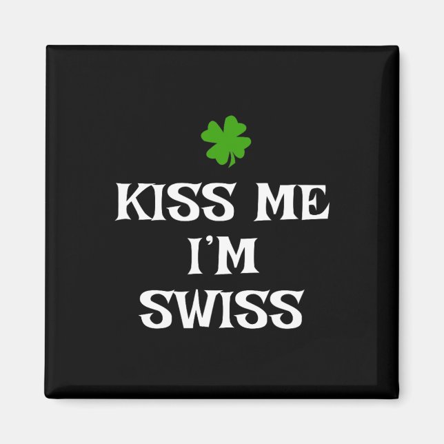 Aimant Embrassez-moi, je suis suisse St. Patrick's Day Ir (Devant)