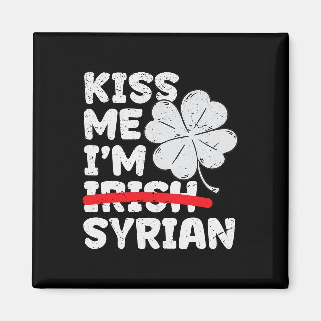 Aimant Embrassez-moi, je suis syrien Funny St. Patrick's  (Devant)