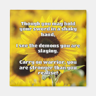 Aimant Empath Warrior Citation positive Encouragement