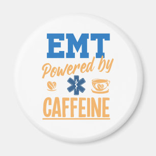 Aimant EMT Powered By Caffeine Caffee Nurse EMS Paramedic