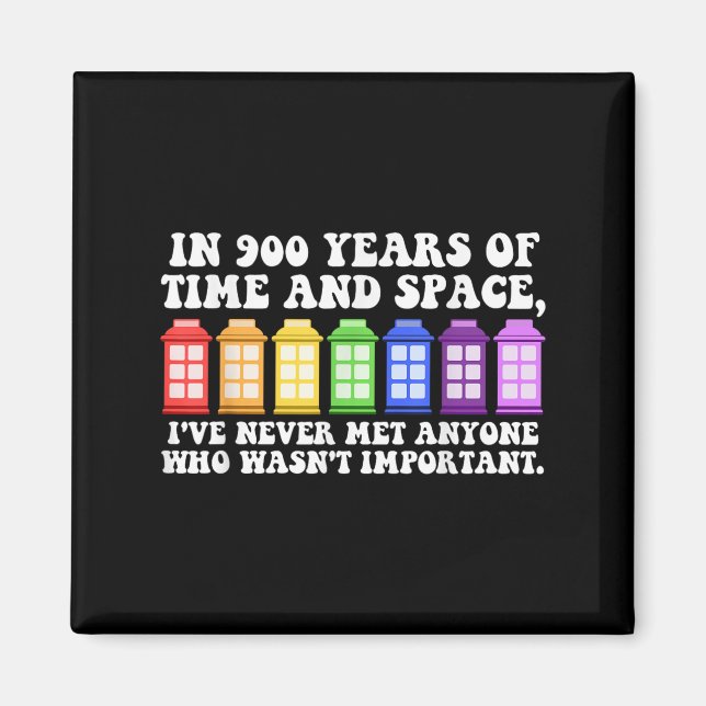 Aimant En 900 Ans De Temps Et D'Espace Drôle Sayings (Devant)