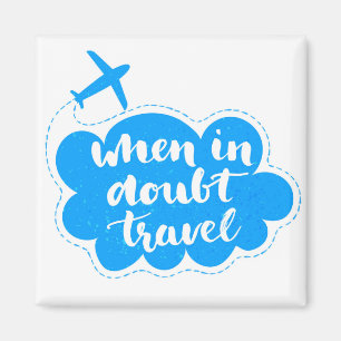 Aimant En cas de doute nuage de voyage