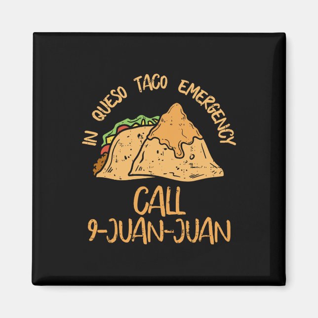 Aimant En cas d'urgence Queso Cinco De Mayo Appel de Taco (Devant)