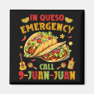 Aimant En cas d'urgence Taco au fromage appelez 9-juan-ju