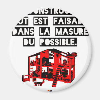 Aimant En Construction tout est faisable Dans la Masure