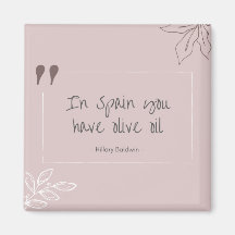 En Espagne, vous avez de l'aimant