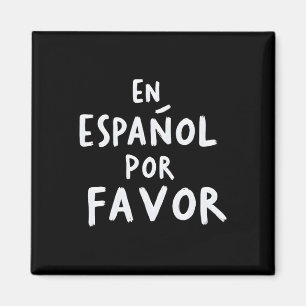 Aimant En Espanol Por Favor Professeur d'espagnol 1 