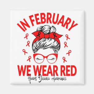Aimant En Février Nous Portons Red Messy Bun - Maladie c