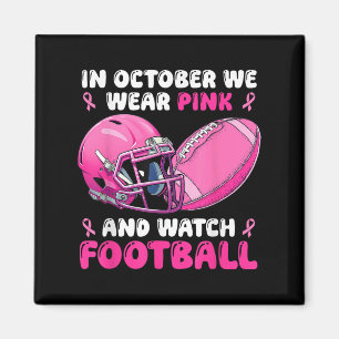 Aimant En Octobre Nous Portons Le Football Rose Cancer Du