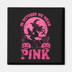 Aimant En Octobre Nous Portons Rose Halloween Cancer Du S
