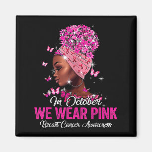Aimant En Octobre Nous Portons Rose Les Femmes Noires Can