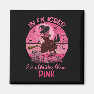 Aimant En Octobre Par Sorcière Porter Pink Breast Cancer 