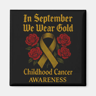 Aimant En Septembre, Nous Portons Gold Childhood Cancer A