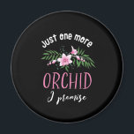 Aimant Encore Une Orchidée Je Promets Funny Flower Garden<br><div class="desc">Juste une orchidée de plus je promets. Amusant, mignon et doux design floral pour ceux qui aiment cultiver des orchidées et d'autres belles fleurs dans leurs jardins. Marchandises de fleurs d'orchidées roses cool pour jardinier avec collection d'orchidées multiples. Parfait pour célébrer la Journée nationale des orchidées. Grand cadeau de Noël...</div>