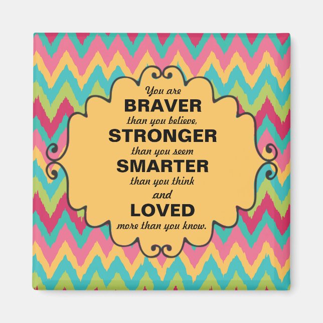 Aimant Encouragement Chevron Vert Turquoise Jaune Rose (Devant)