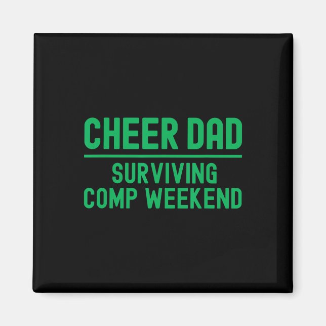 Aimant Encourager Papa Vert Surving Comp Week-end Cheerle (Devant)