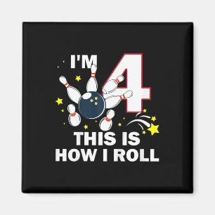 Aimant Enfants 4e anniversaire Bowling I'm 4 This Is How