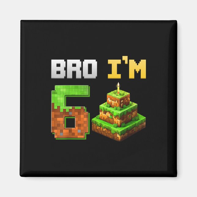 Aimant Enfants Garçon Son 6ème Anniversaire Jeu de Bro Pi (Devant)