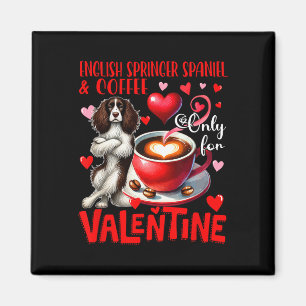 Aimant English Springer Spaniel et café uniquement pour V