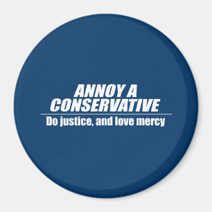 Aimant Ennuyez un conservateur - faites la justice