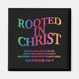 Aimant Enraciné dans le Christ est roi Jésus Dieu Fils Ch
