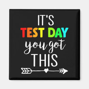 Aimant Enseignant C'est le jour de test Vous avez ce jour