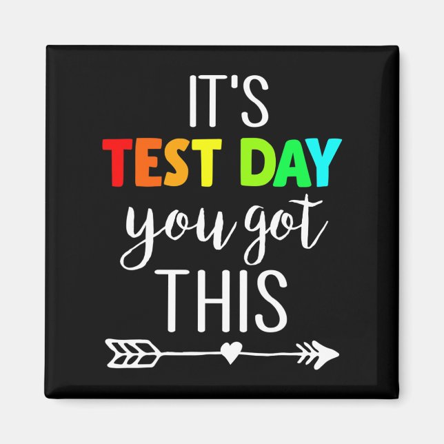 Aimant Enseignant C'est le jour de test Vous avez ce jour (Devant)