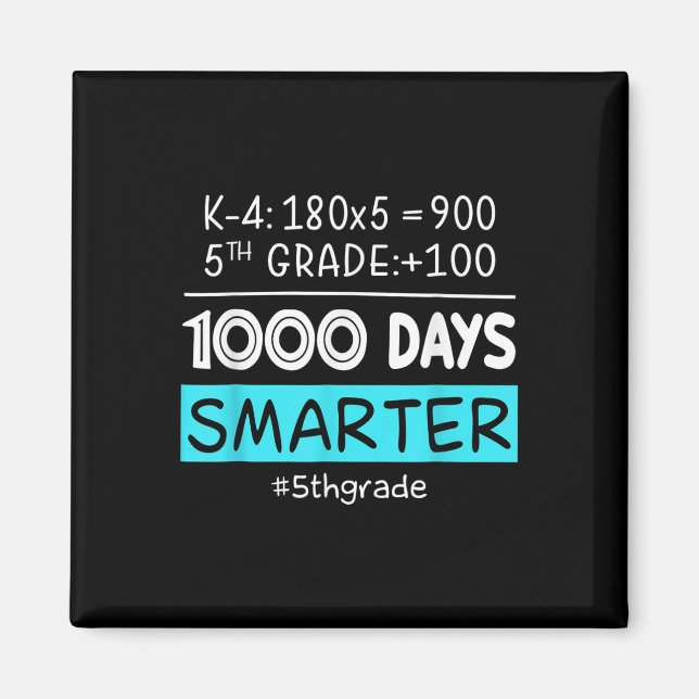 Aimant Enseignant de 5e année 1000 Jours Plus intelligent (Devant)