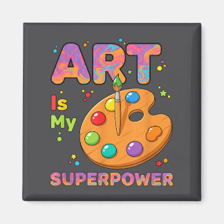 Aimant Enseignant - L'art est mon superwer professeur d'a