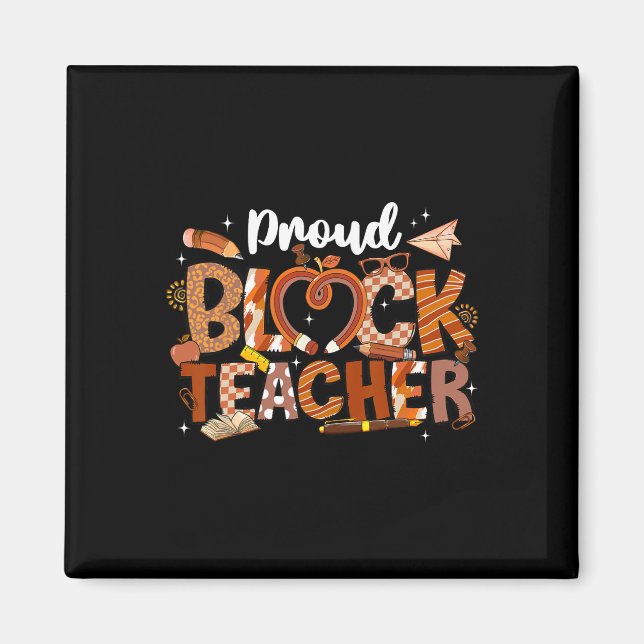 Aimant Enseignant Noir Fier Mois de l'Histoire des Noirs  (Devant)