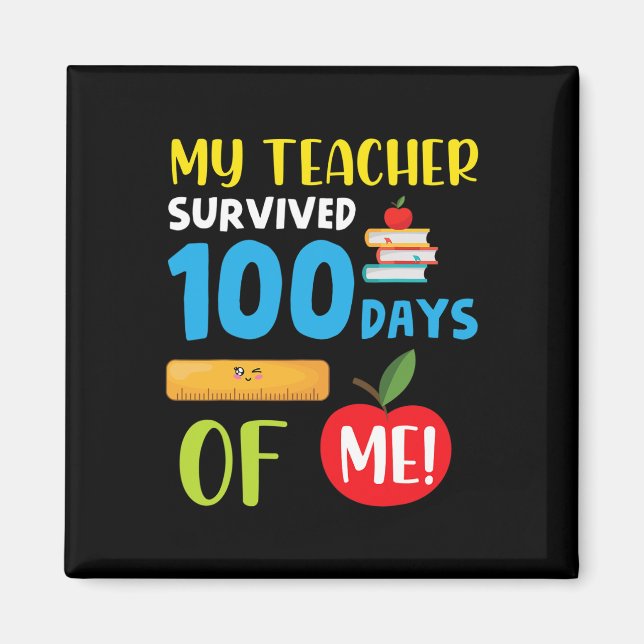 Aimant Enseignant Survécu 100 Jours De Moi Amusant 100 Jo (Devant)