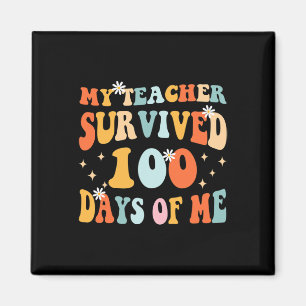 Aimant Enseignant Survécu 100 Jours De Moi Amusant 100 Jo
