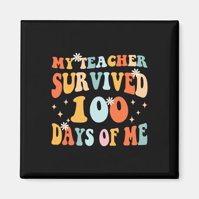 Aimant Enseignant Survécu 100 Jours De Moi Amusant 100 Jo (Devant)